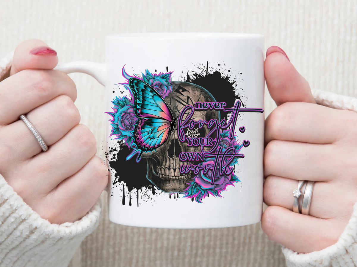 Never Forget Your Own Worth 11 oz Mug 2Face Graphics