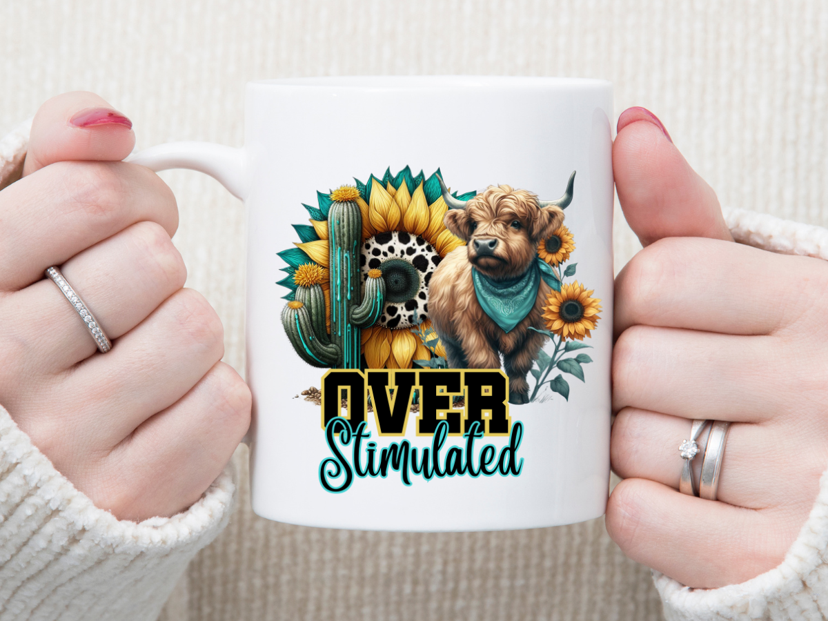 Overstimulated 11 oz Mug 2Face Graphics