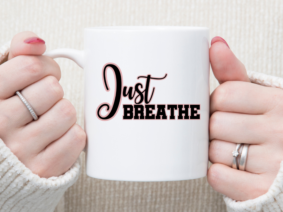 Just Breathe 11 oz Mug 2Face Graphics