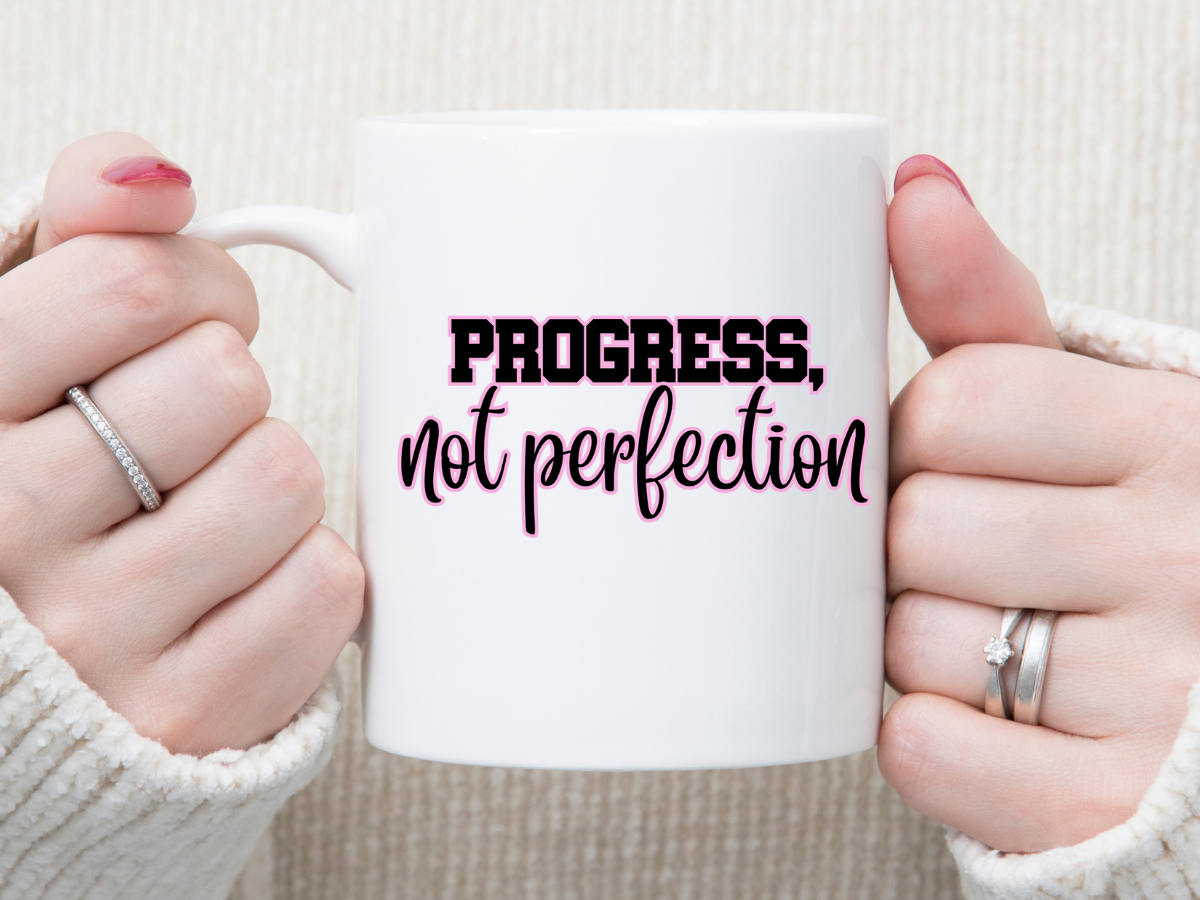Progress, Not Perfection 11 oz Mug 2Face Graphics