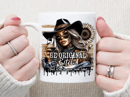Be Original B* 11 oz Mug 2Face Graphics