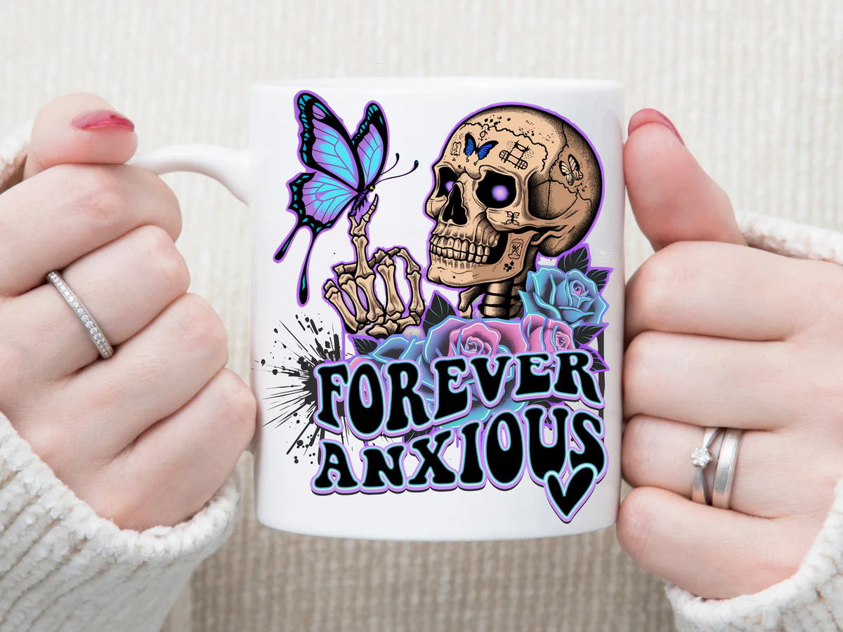 Forever Anxious 11 oz Mug 2Face Graphics