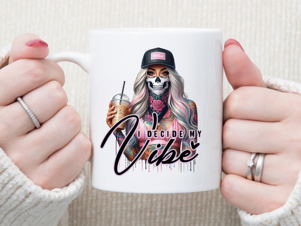 I Decide My VIBE 11 oz Mug 2Face Graphics