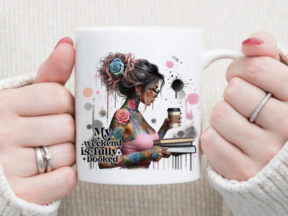 my weekend is fully booked 11 oz Mug 2Face Graphics