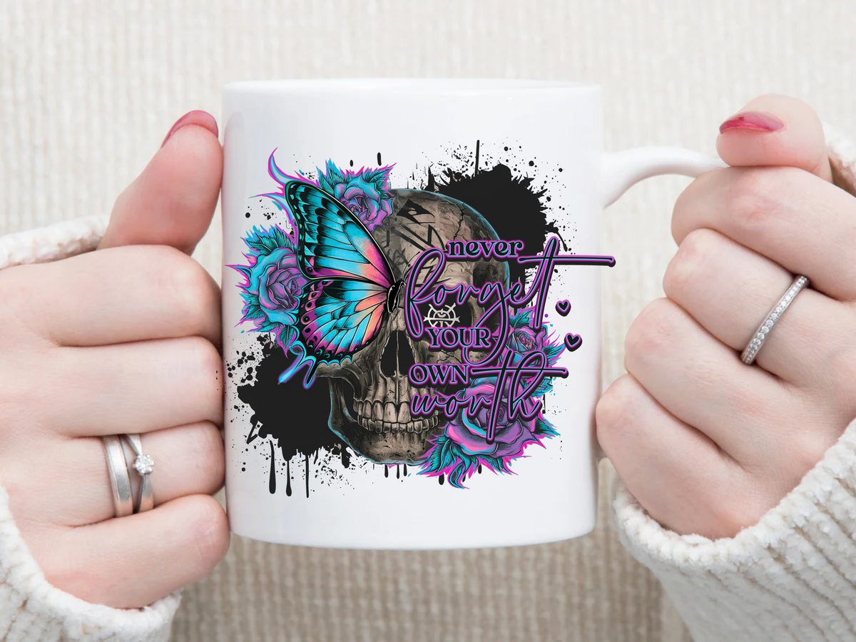 Never Forget Your Own Worth 11 oz Mug 2Face Graphics