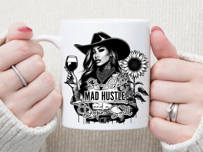 She got MAD HUSTLE 11 oz Mug 2Face Graphics