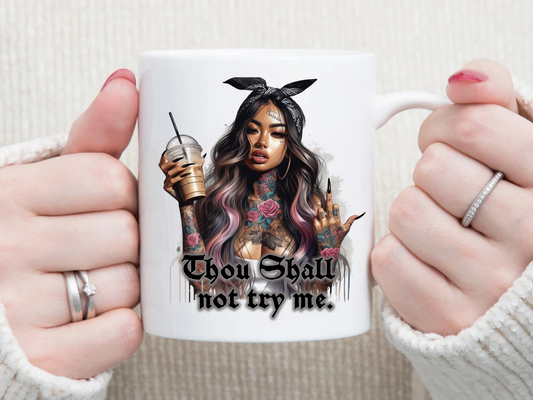 thou shall not try my middle finger 11 oz Mug 2Face Graphics