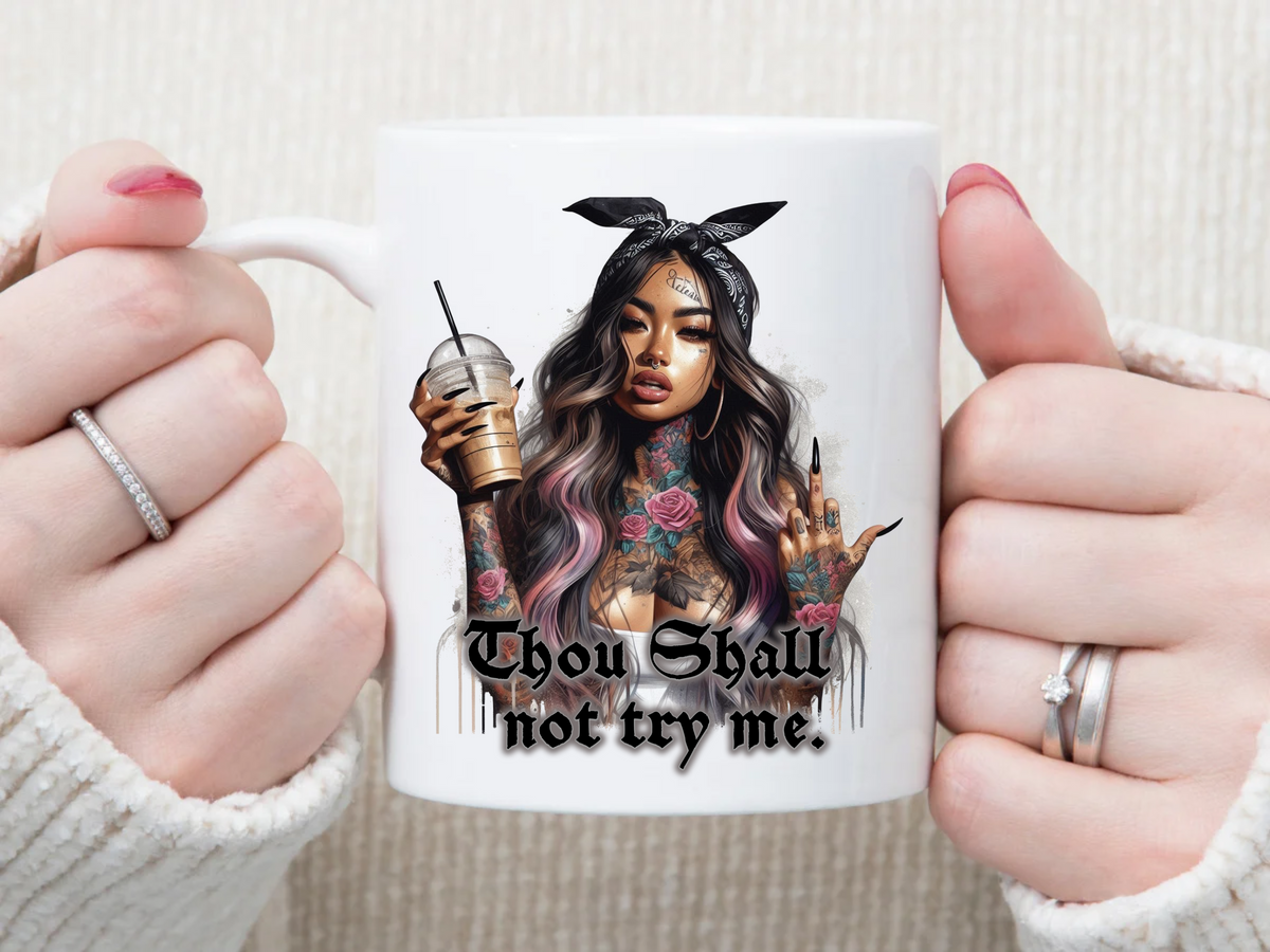 thou shall not try my middle finger 11 oz Mug 2Face Graphics