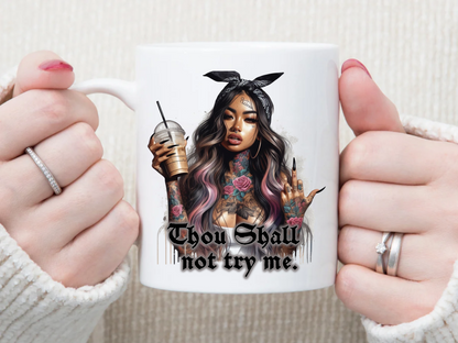 thou shall not try my middle finger 11 oz Mug 2Face Graphics